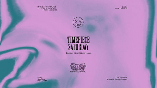 Timepiece Saturday Ticket